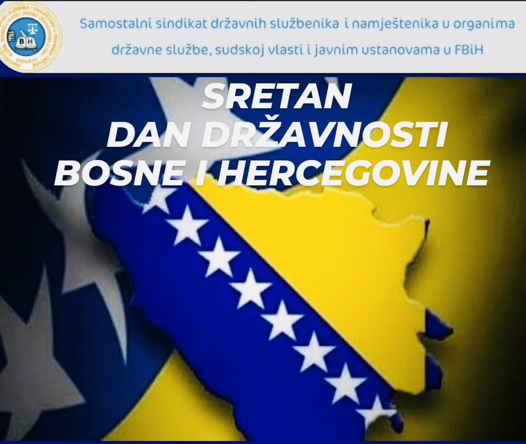 SRETAN  DAN DRŽAVNOSTI BOSNE I HERCEGOVINE